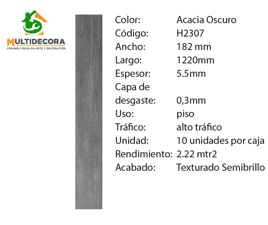 $16.990 m² c/IVA Acacia Oscuro 5,5 mm 1 $16.990 m² c/IVA Acacia Oscuro 5,5 mm