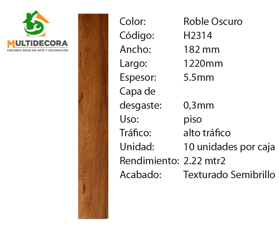 $16.990 m² c/IVA Vinílico Roble Oscuro 5,5 mm 1 $16.990 m² c/IVA Vinílico Roble Oscuro 5,5 mm